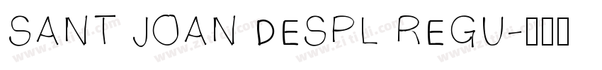 SANT JOAN DESPL REGU字体转换